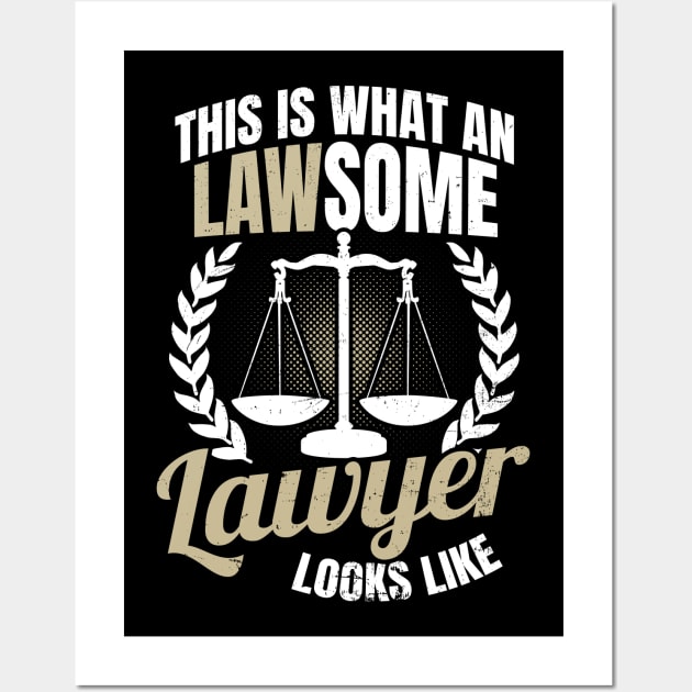 Attorney T Shirt | Lawsome Lawyer Gift Wall Art by Gawkclothing